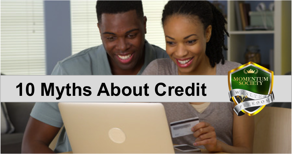 10 Myths About Your Credit